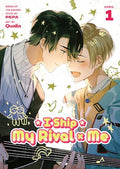I Ship My Rival X Me (the Comic / Manhua) Vol. 1 - Paperback