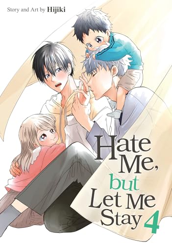 Hate Me, But Let Me Stay Vol. 4 - Paperback