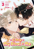I Ship My Rival X Me (the Comic / Manhua) Vol. 3 - Paperback