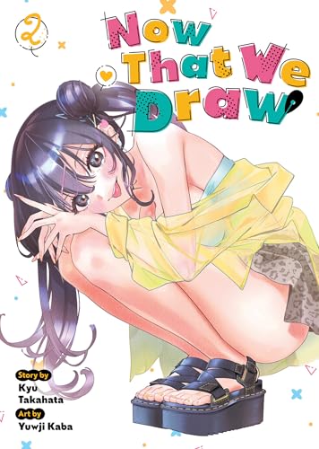 Now That We Draw Vol. 2 - Paperback