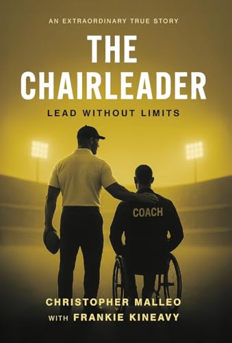 The ChairLeader: Lead Without Limits - Hardcover