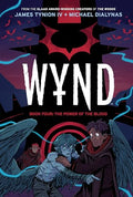 Wynd Book Four: The Power of the Blood - Hardcover