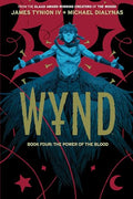 Wynd Book Four: The Power of the Blood - Paperback