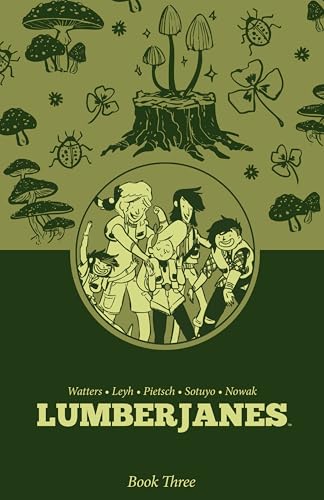 Lumberjanes Book Three - Paperback