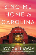 Sing Me Home to Carolina - Paperback