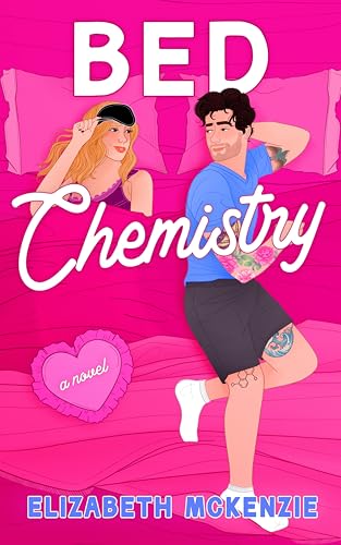 Bed Chemistry - Hardcover