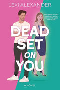 Dead Set on You - Hardcover
