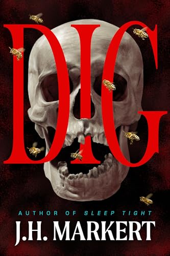 Dig: A Thriller - Hardcover