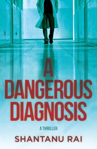A Dangerous Diagnosis: A Thriller - Paperback