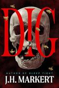 Dig: A Thriller - Paperback