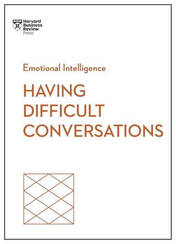 Having Difficult Conversations (HBR Emotional Intelligence Series) - Paperback