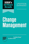 Hbr's 10 Must Reads on Change Management, Updated and Expanded (Featuring Leading Change by John P. Kotter) - Paperback