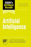 Hbr's 10 Must Reads on Artificial Intelligence, Updated and Expanded (Featuring How AI Can Help Managers Think Through Problems by Elisa Farri and Gab - Paperback