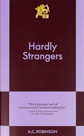 Hardly Strangers: An 831 Stories Romance - Paperback