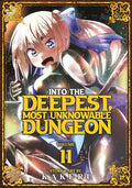Into the Deepest, Most Unknowable Dungeon Vol. 11 - Paperback