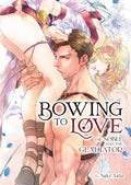 Bowing to Love: The Noble and the Gladiator (Light Novel) - Paperback