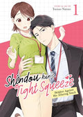 Shindou-Kun's Tight Squeeze: Helpless Against His Alluring Touch Vol. 1 - Paperback