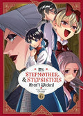 My Stepmother and Stepsisters Aren't Wicked Vol. 6 - Paperback