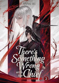 There's Something Wrong with the Chief: Du Zhu You Bing (Novel) Vol. 2 - Paperback