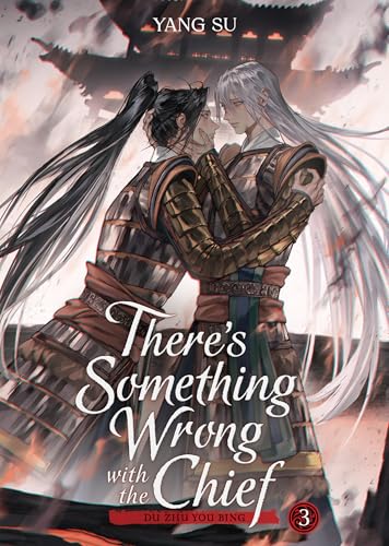 There's Something Wrong with the Chief: Du Zhu You Bing (Novel) Vol. 3 - Paperback
