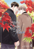 Stay by My Side After the Rain Vol. 4 - Paperback