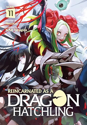 Reincarnated as a Dragon Hatchling (Light Novel) Vol. 11 - Paperback