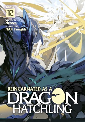 Reincarnated as a Dragon Hatchling (Light Novel) Vol. 12 - Paperback