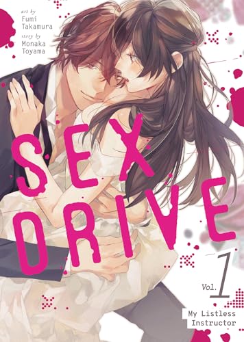 Sex Drive (Manga) Vol. 1 - My Listless Instructor - Paperback