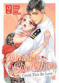 Adored by an Elite Officer: Could This Be Love? Vol. 2 - Paperback