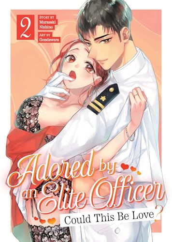Adored by an Elite Officer: Could This Be Love? Vol. 2 - Paperback