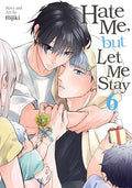 Hate Me, But Let Me Stay Vol. 6 - Paperback