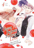Sweet Heat Before Falling in Love: The CEO and His Fated Omega Vol. 4 - Paperback