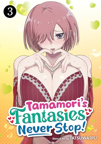 Tamamori's Fantasies Never Stop! Vol. 3 - Paperback