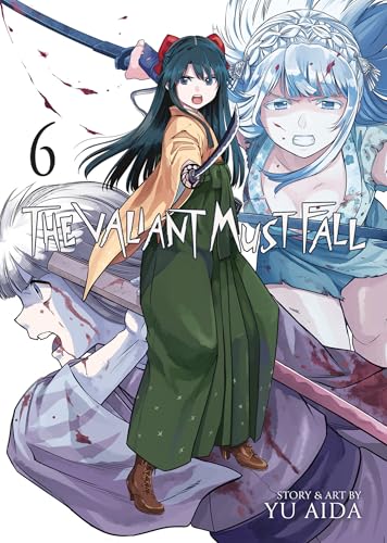 The Valiant Must Fall Vol. 6 - Paperback