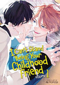 I Can't Stand Being Your Childhood Friend Vol. 1 - Paperback