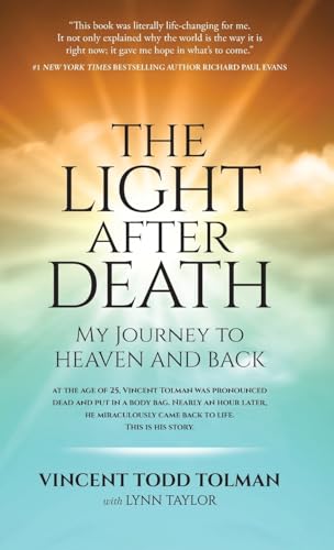 The Light After Death: My Journey to Heaven and Back - Hardcover