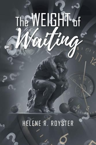 The Weight of Waiting - Paperback