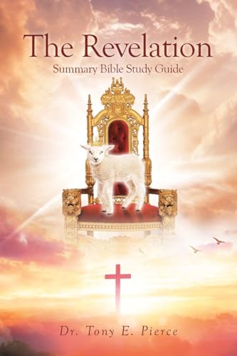 The Revelation Summary Bible Study Guide, - Paperback