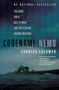 Codename Nemo: The Hunt for a Nazi U-Boat and the Elusive Enigma Machine - Paperback