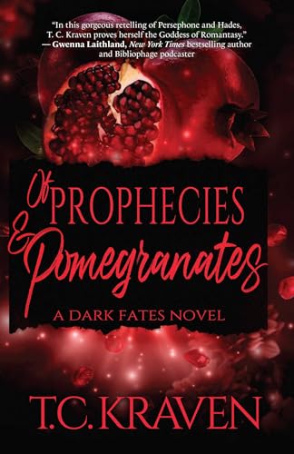 Of Prophecies & Pomegranates: A Dark Fates Novel - Paperback