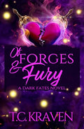 Of Forges & Fury: A Dark Fates Novel - Paperback