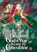 After the Disabled God of War Became My Concubine (Novel) Vol. 2 - Paperback