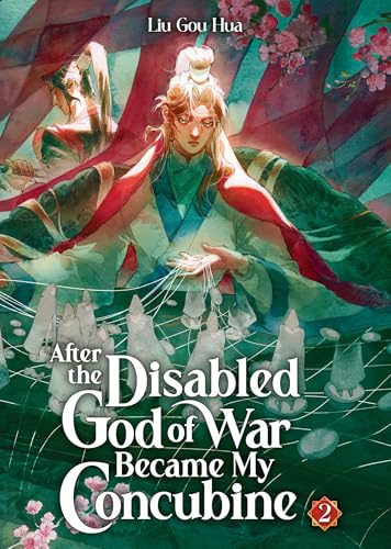 After the Disabled God of War Became My Concubine (Novel) Vol. 2 - Paperback