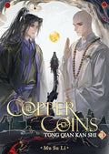 Copper Coins: Tong Qian Kan Shi (Novel) Vol. 1 - Paperback