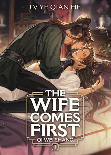 The Wife Comes First: Qi Wei Shang (Novel) Vol. 1 - Paperback