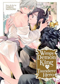 Wimpy Demon King and Tsundere Hero - Paperback
