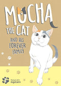 Mocha the Cat and His Forever Family Vol. 1 - Paperback