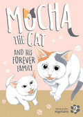 Mocha the Cat and His Forever Family Vol. 2 - Paperback