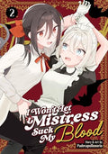 I Won't Let Mistress Suck My Blood Vol. 2 - Paperback