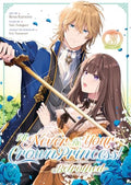 I'll Never Be Your Crown Princess! - Betrothed (Manga) Vol. 3 - Paperback